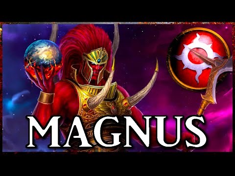 MAGNUS THE RED - Crimson King | Warhammer 40k Lore