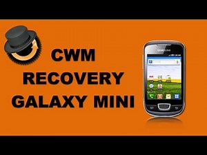 Instalar CWM Recovery en Samsung Galaxy Mini