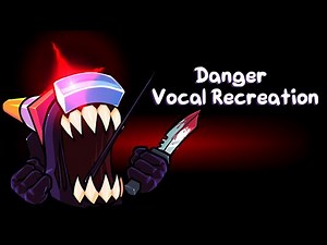 [FNF] Vs Imposter V4 - Danger Vocal Recreation Showcase