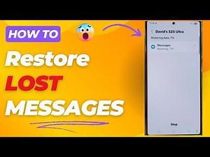 📩 How to Restore LOST MESSAGES on Samsung Galaxy S25/S25+/Ultra – Easy Recovery Guide 🔄