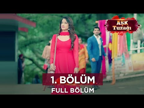 Aşk Tuzağı Hint Dizisi | 1. Bölüm
