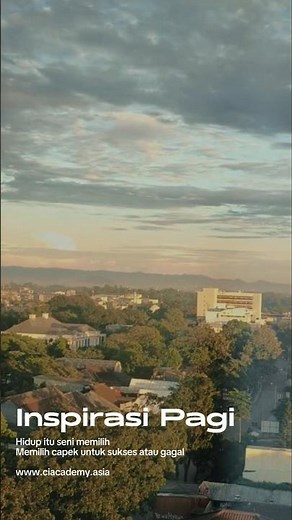 Inspirasi Pagi: Capek untuk Sukses atau Capek karena tidak pernah berbuat apa - apa dan Gagal?