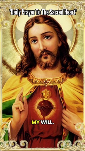 Daily prayer to the Sacred Heart #jesuschrist #jesus #mothermary #youtubeshorts #youtube