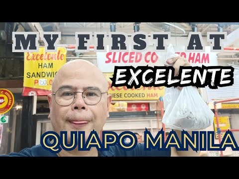 MY REAL FIRST TIME AT EXCELENTE HAM|I NEED TO BUY|MY EXPERIENCE IN THE STREETS OF QUIAPO MANILA