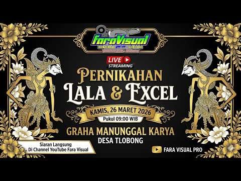 LIVE STREAMING PERNIKAHAN LALA & EXCEL - GRAHA MANUNGGAL KARYA DESA TLOBONG || 26 Maret 2026