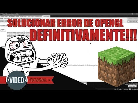 SOLUCION ERROR OPENGL | MINECRAFT (AUN FUNCIONA 2021)