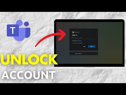 How To Unlock Locked Microsoft Teams Account