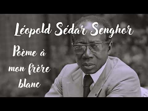 Poème à mon frère blanc - Léopold Sédar Senghor - Poésie - French Poetry