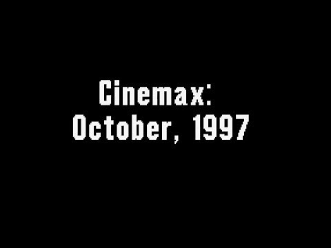 Cinemax: October, 1997