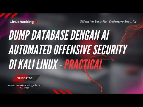 Practical AI Automated Penetration Testing di Kali Linux — Langsung Test Dump Database