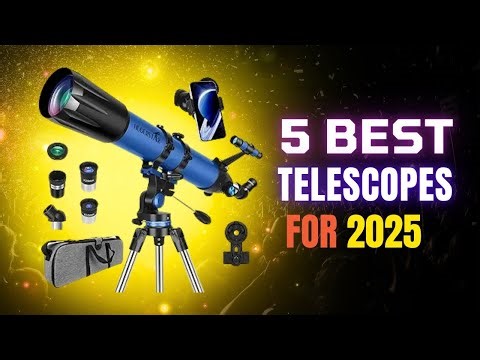 5 Best Telescopes for 2025 | Top 5 Best Telescopes Reviews