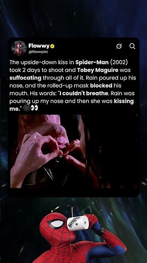 The Spider-Man Upside Down Kiss Was Suffocating Tobey