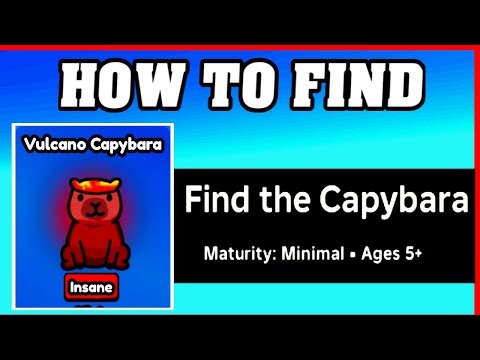 How To Find VULCANO CAPYBARA in FIND THE CAPYBARA [ROBLOX] [Update] [walkthrough]