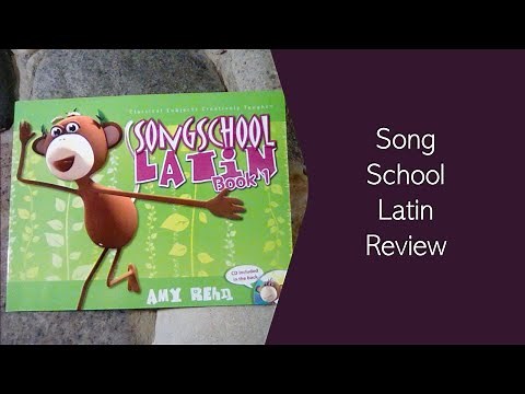 Song School Latin Review - Comparing Elementary Latin Curriculum Part 1