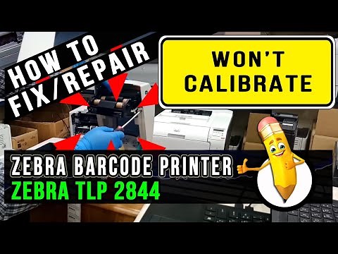 How To Fix | Not Calibrating | Zebra TLP 2844