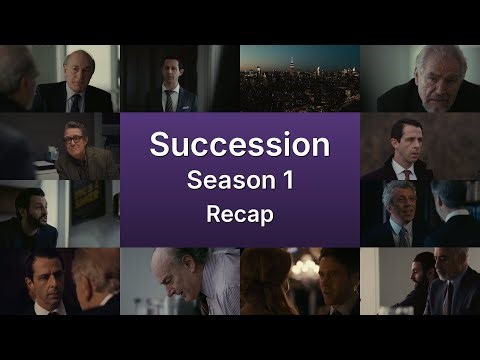 Succession Season 1 — The Complete Recap