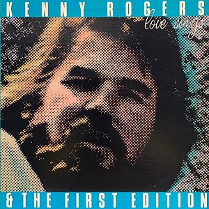 Kenny Rogers & The First Edition - Love Songs