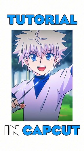 CapCut Shake Tutorial: Creating Anime Edit Effects