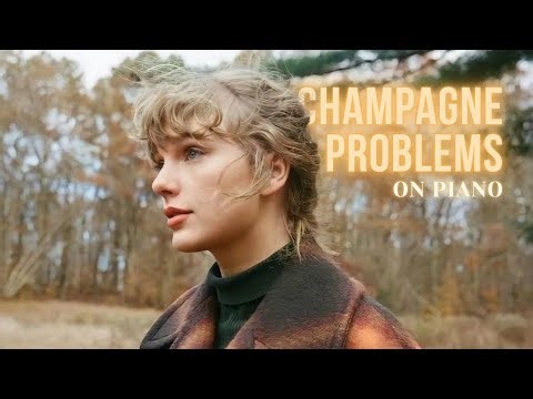 Taylor Swift – champagne problems (Emotional Piano Instrumental Cover) | Evermore