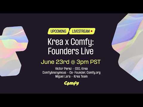 Krea X Comfy: Founders Live