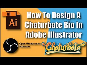 How To Design A Chaturbate Bio in Adobe Illustrator