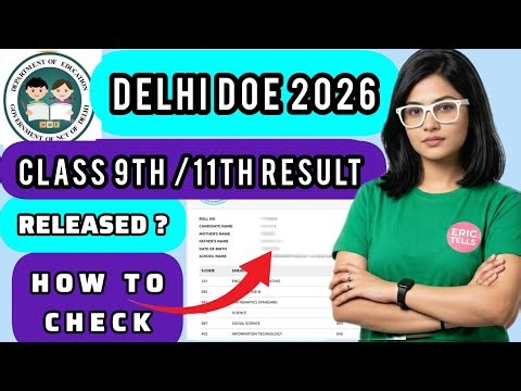 delhi doe class 9th 11th result 2026 | delhi school class 9 11 result 2026