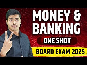 MONEY & BANKING | 6 MARKS | ONE SHOT REVISION | CLASS 12 MACRO ECONOMICS BOARD EXAM 2025. DONT MISS