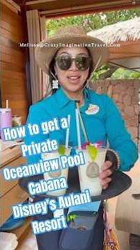 🌺Top Secret TIP: Oceanview Private Aulani Pool Cabana! How to get one! #aulani #disney