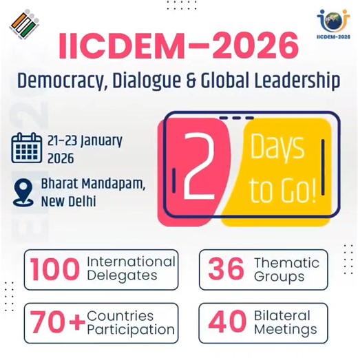 2 days to go! #IICDEM2026 ✨ Loktantra ka Mahasangam!! ECI is set to host the world’s largest global conference of its kind in the field of election management & democracy. 🗓️ 21–23 January 2026 📍 Bharat Mandapam, New Delhi #ECI #IIIDEM | Election Commission of India