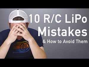 10 RC LiPo Mistakes & How to Avoid Them