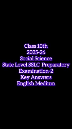 Class 10 Social Science SSLC Preparatory Exam-2 Key Answers 2025-26 | English Medium | State Level