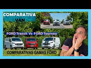 Comparativa gama Ford Transit Vs Ford Tourneo Custom