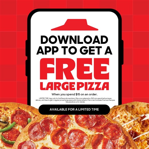 1.8K views | DOWNLOAD APP TO GET FREE LARGE PIZZA! when you spend $15 on an order. | Pizza Hut | Facebook