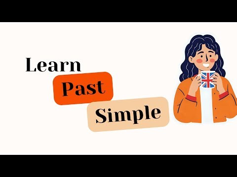 How to Use Past Simple Correctly