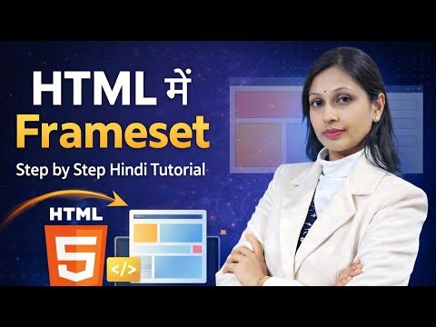 HTML में Frameset | Step by Step Hindi Tutorial | (part-2) Tutorial #htmlframeset #html #lcti
