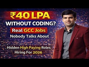 40 LPA Without Coding ? GCC Jobs Nobody Tells You About: 2026 Hiring Map