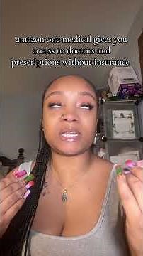 amazon one medical gives you access to doctors and prescriptions without the need for insurance