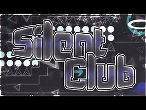 Geometry Dash - Silent Club by Play 1107696-2