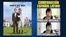 Ese es mi Hijo -2012- Comparación del Doblaje Latino Original y Redoblaje - Español Latino