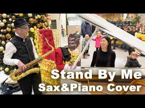 Met a Saxophonist at a Public Piano and This Happened… | Stand By Me (Piano & Sax Cover)