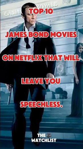 TOP 10 James Bond Movies on Netflix #movie