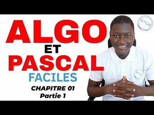 Algorithmes et Pascal - COURS FACILE pour DEBUTANT - 01 : Données et opérations simples - PARTIE 1