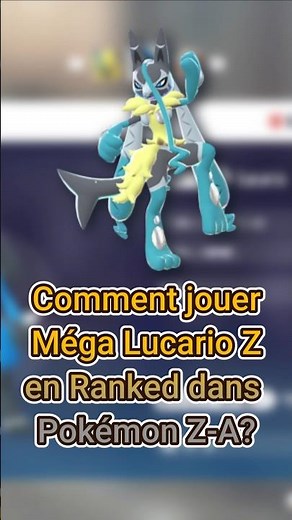 How to play Mega Lucario Z in Pokémon Legends Z-A??? #pokemonlegendsza #lucario #ranked
