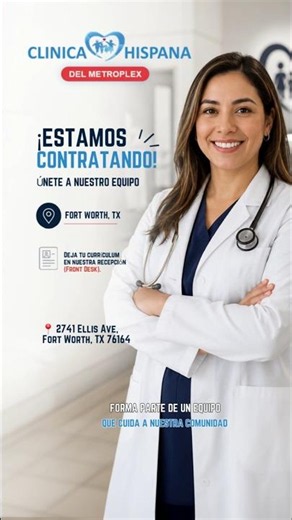 Estamos contratando en Clínica Hispana del Metroplex.