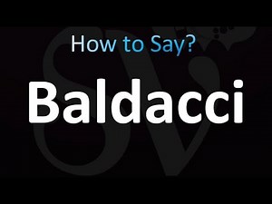 How to Pronounce Baldacci (correctly!)