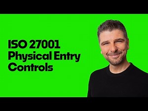 ISO 27001 Annex A 7.2 - Physical Entry Controls Explained