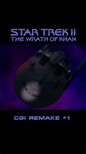 Star Trek II - The Wrath of Khan - CGI Remake #1 #startrek