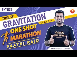 Gravitation Class 9 in Tamil | One Shot Marathon | Vaathi Raid | Shimon Sir | Vedantu Master