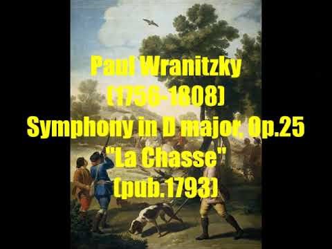 Paul Wranitzky (1756-1808) : Symphony in D major, Op.25 "La Chasse" (pub.1793)