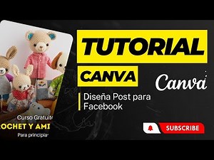 Tutorial Canva - Cómo hacer un Post para Facebook paso a paso